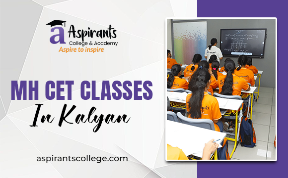 How MH CET Classes in Kalyan Are Adapting to New Exam Patterns?