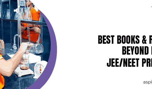Best Books & Resources Beyond NCERT for JEE/NEET Preparation