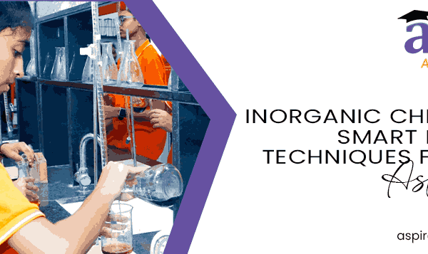 Inorganic Chemistry: Smart Memory Techniques for NEET Aspirants