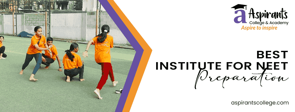 best institute for neet preparation
